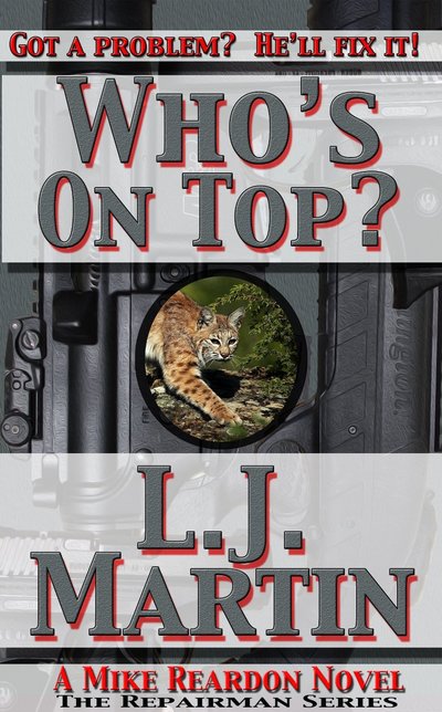 Who's On Top?: A Mike Reardon Novel by L.J. Martin