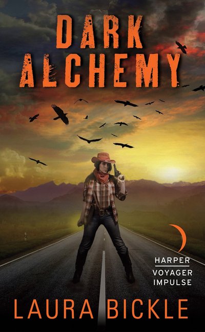 Dark Alchemy by Laura Bickle
