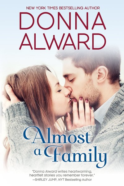 Almost a Family by Donna Alward