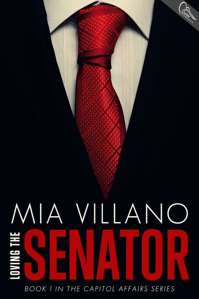 Loving the Senator by Mia Villano