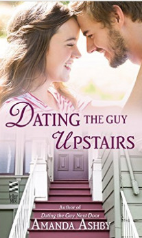 Dating The Guy Upstairs by Amanda Ashby