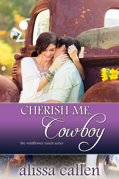 CHERISH ME, COWBOY