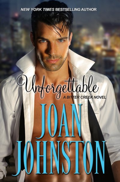 Unforgettable by Joan Johnston