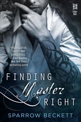 Finding Master Right by Sparrow Beckett