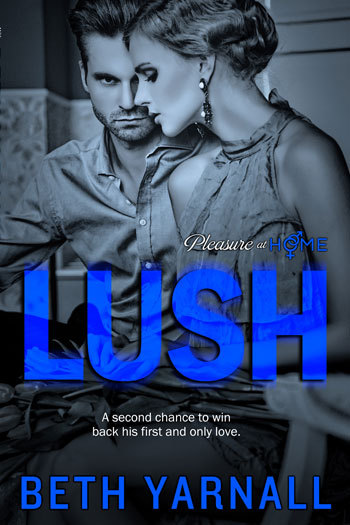Lush by Beth Yarnall