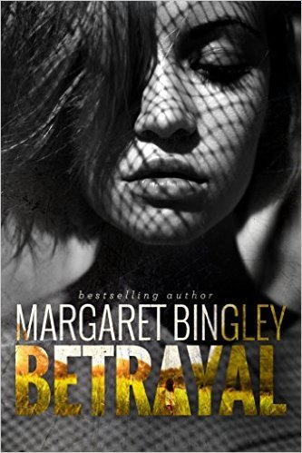 Betrayal by Margaret Bingley
