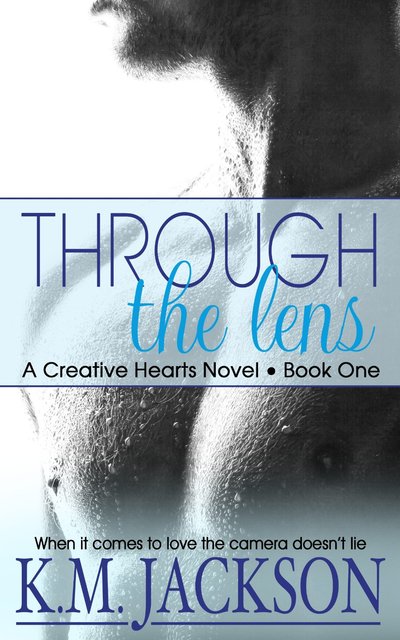 Through the Lens by K.M. Jackson