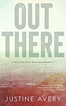 Out There by Justine Avery