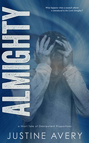 Almighty by Justine Avery