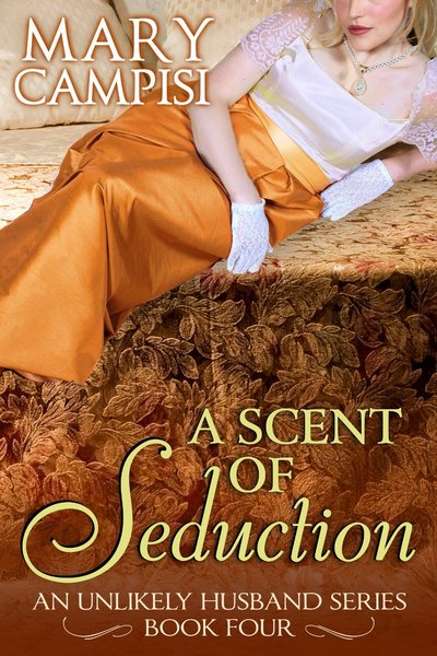 Excerpt of A Scent of Seduction by Mary Campisi