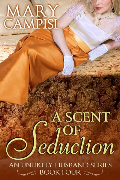 A Scent of Seduction by Mary Campisi