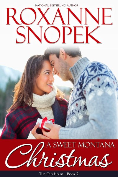 A Sweet Montana Christmas by Roxanne Snopek