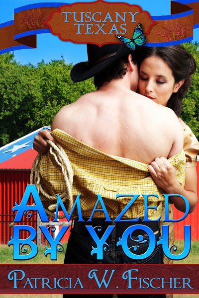 Amazed by You by Patricia W. Fischer
