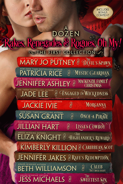 A Dozen Rakes, Renegades and Rogues, Oh My! by Patricia Rice
