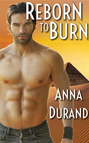 Reborn to Burn by Anna Durand