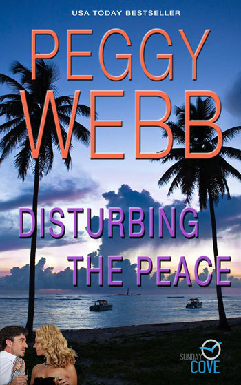 Disturbing the Peace by Peggy Webb