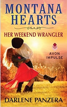 Montana Hearts: Her Weekend Wrangler by Darlene Panzera