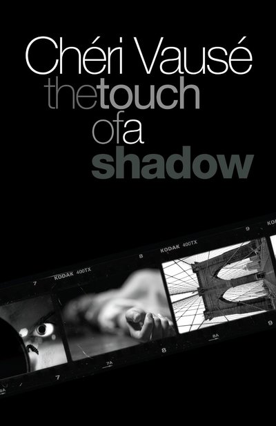The Touch of a Shadow by Cheri Vause