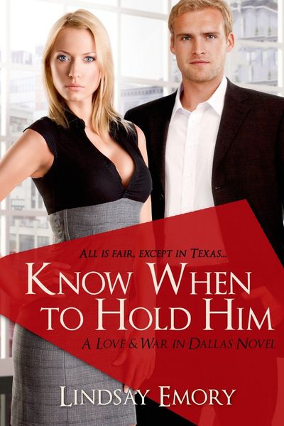 Know When to Hold Him by Lindsay Emory