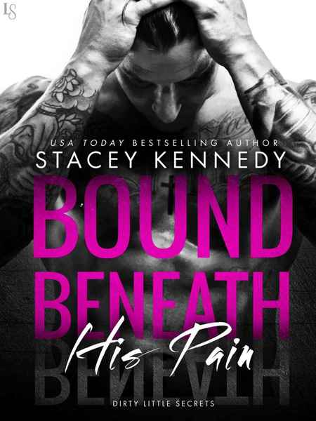 Bound Beneath His Pain by Stacey Kennedy