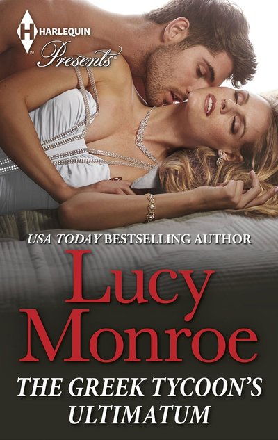 The Greek Tycoon's Ultimatum by Lucy Monroe