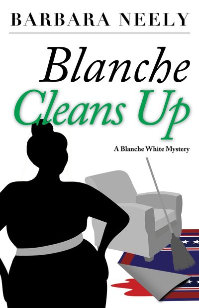 BLANCHE CLEANS UP