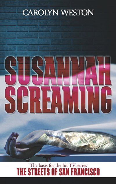 Susannah Screaming by Carolyn Weston