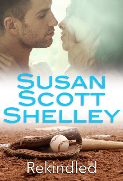 Rekindled by Susan Scott Shelley