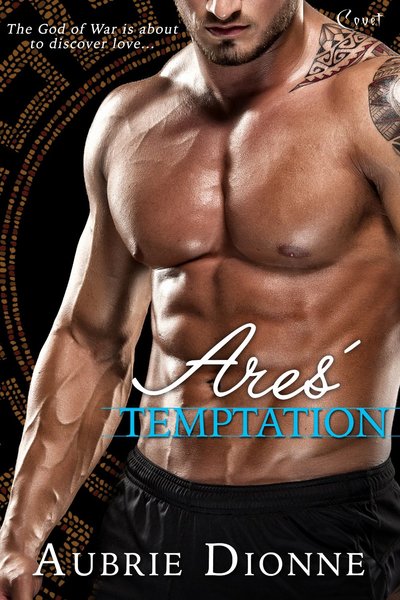 Ares' Temptation by Aubrie Dionne