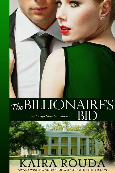The Billionaire's Bid by Kaira Rouda