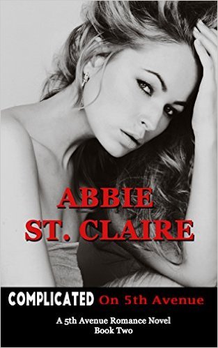 Complicated on 5th Avenue by Abbie St. Claire
