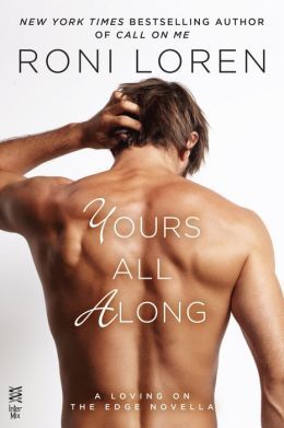 Yours All Along by Roni Loren