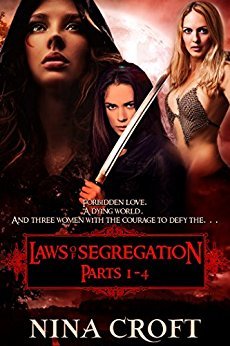 Laws of Segregation: Parts 1 - 4 by Nina Croft