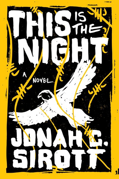 This is the Night by Jonah C. Sirott