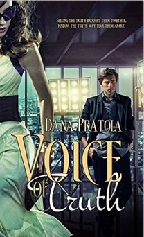 VOICE of TRUTH by Dana Pratola
