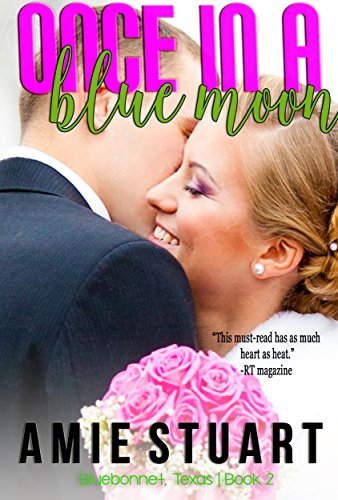 Once in a Blue Moon by Amie Stuart