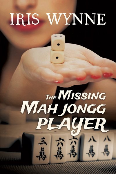 The Missing Mah Jongg Player by Iris Wynne