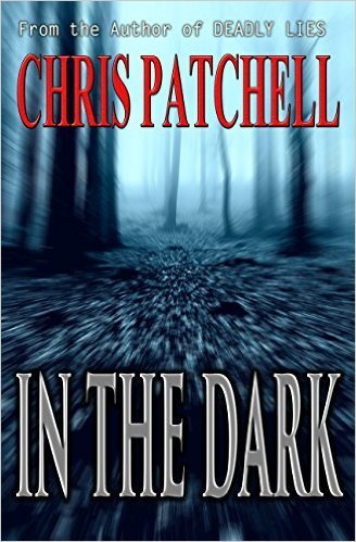 Excerpt of In The Dark by Chris Patchell