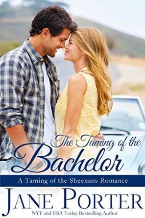The Taming of the Bachelor by Jane Porter