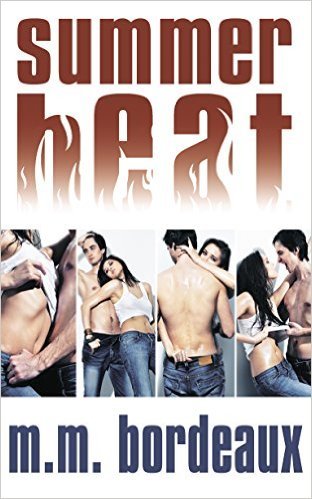 Summer Heat by M.M. Bordeaux