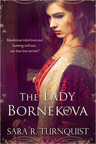 The Lady Bornekova by Sara R. Turnquist