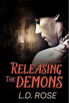 Releasing the Demons by L.D. Rose