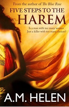 Excerpt of Five Steps To The Harem by A.M. Helen