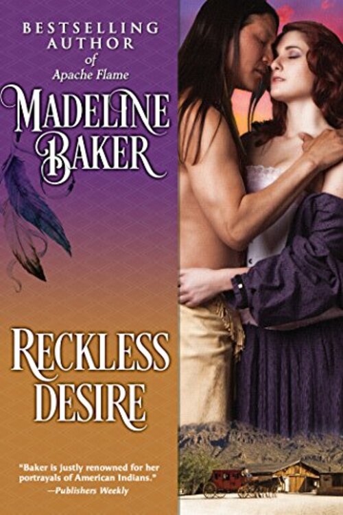 Reckless Desire by Madeline Baker