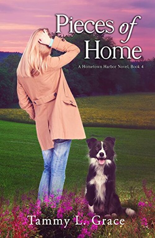 Pieces of Home by Tammy L. Grace