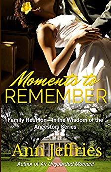Moments to Remember by Ann Jeffries