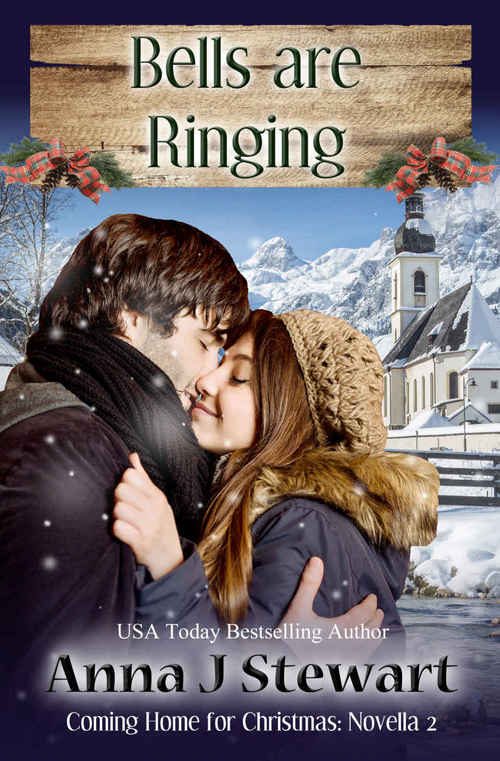 Bells are Ringing by Anna J. Stewart