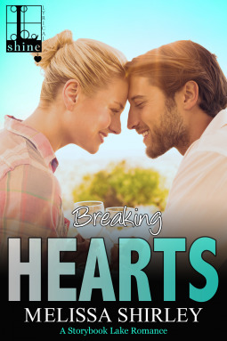 Breaking Hearts by Melissa Shirley
