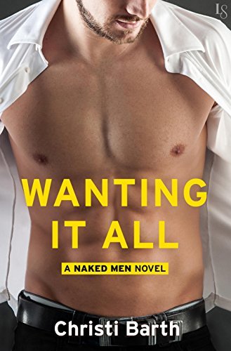 Wanting It All by Christi Barth