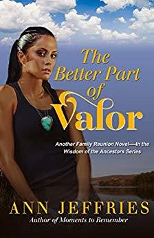The Better Part of Valor by Ann Jeffries